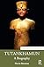 Tutankhamun: A Biography (Routledge Ancient Biographies)