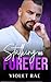 Stalking His Forever (His Forever (German)) (German Edition)