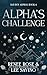 Alpha's Challenge: Discreet Edition (Bad Boy Alphas)