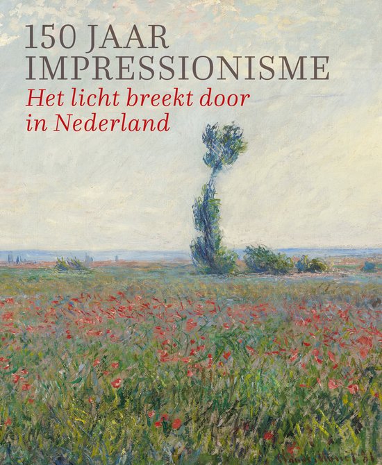 150 jaar Impressionisme (Hardcover)
