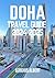 DOHA TRAVEL GUIDE 2024-2025...