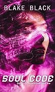 Soul Code (Coded Connections Duet, #1)