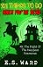 101 Things To Do When You're Dead by E.S. Ward
