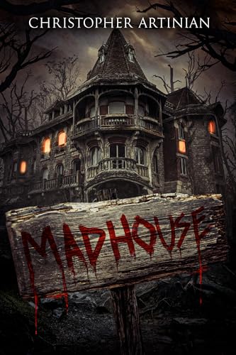 Madhouse (Scares in Scotland)