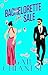 Bachelorette for Sale (West Side Romance, #1)