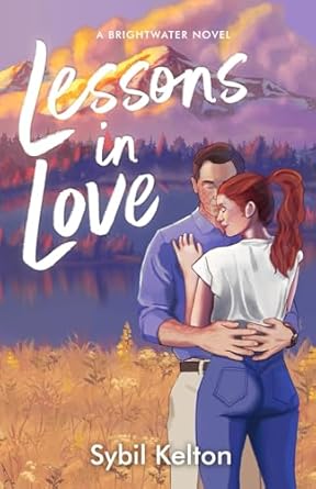 Lessons in Love (Brightwater, #1)