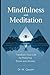 Mindfulness and Meditation:...