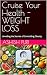 Cruise Your Health - WEIGHT...