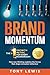 Brand Momentum: The #1 Grow...