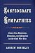 Confederate Sympathies by Andrew Donnelly