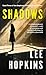Shadows by Lee Hopkins