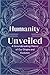 Humanity Unveiled: A Ground...