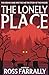 The Lonely Place (The Lonely Place Trilogy Book 1)