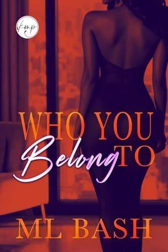 Who You Belong To (Kindle Edition)