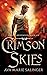 Crimson Skies (Fallen Messe...