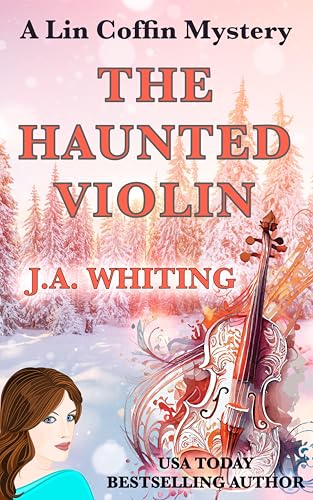 The Haunted Violin (A Lin Coffin Mystery Book 19)
