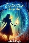 Enchantria: Sun and Flame Enchantria: Sun and Flame