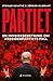Partiet - En innsideberetning om Arbeiderpartiets fall