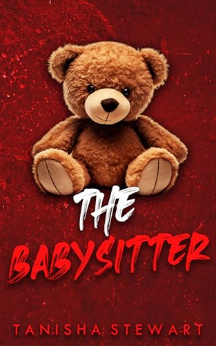 The Babysitter: A Psychological Thriller (The Red Series)