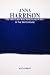 ANNA HARRISON: The First La...