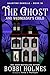 The Ghost and Wednesday's Child (Haunting Danielle #36)