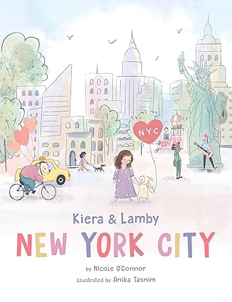 Kiera and Lamby: New York City (The Kiera and Lamby series)