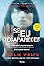 Se Eu Desaparecer (Portuguese Edition)