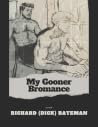My Gooner Bromance