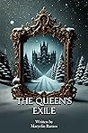 The Queen’s Exile