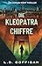 Die Kleopatra Chiffre: Ein Adrian West Thriller (Adrian West Adventures 1) (German Edition)