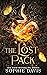 The Lost Pack by Sophie  Davis