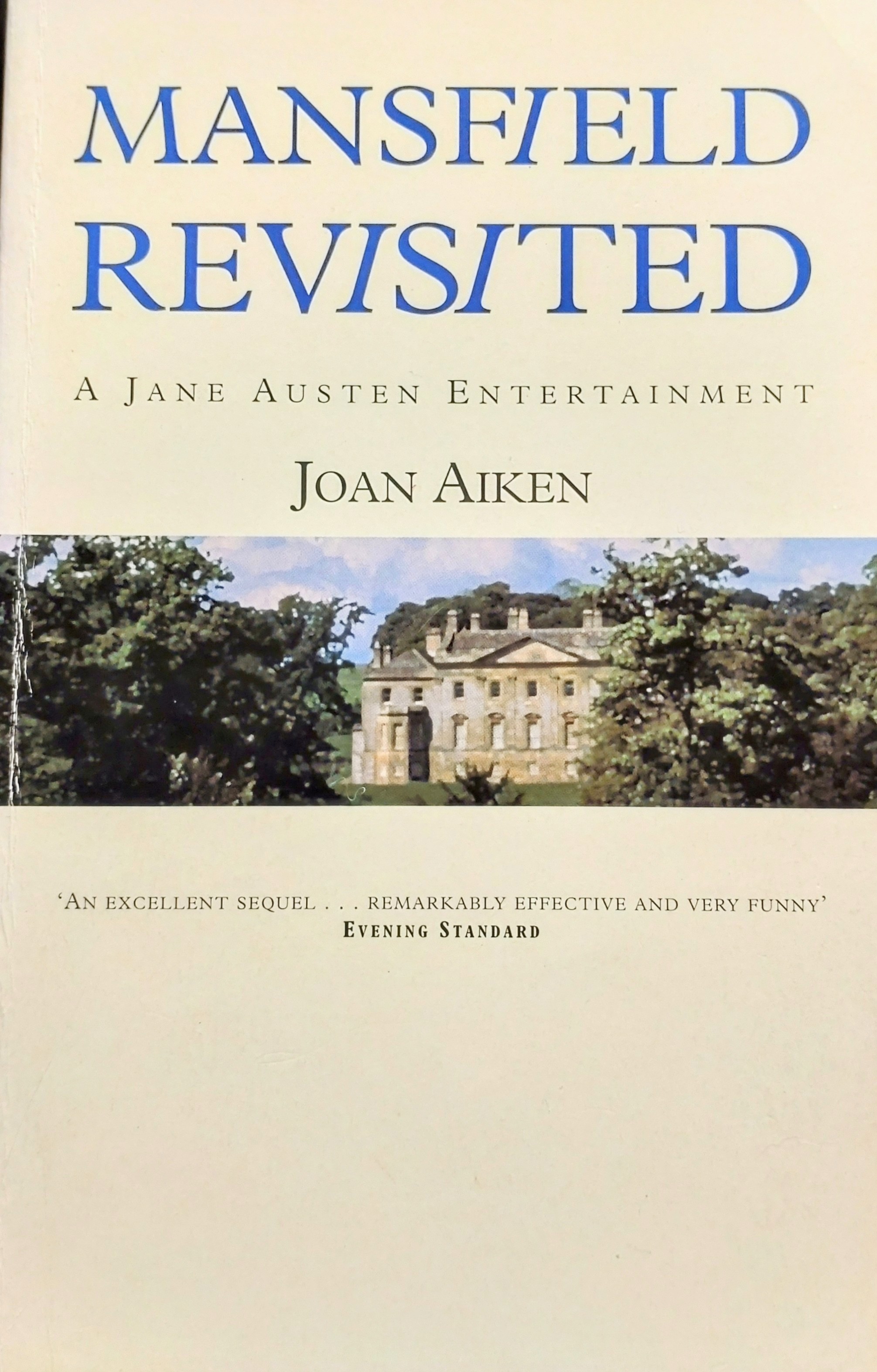 Mansfield Revisited: A Jane Austen Entertainment (Paperback)
