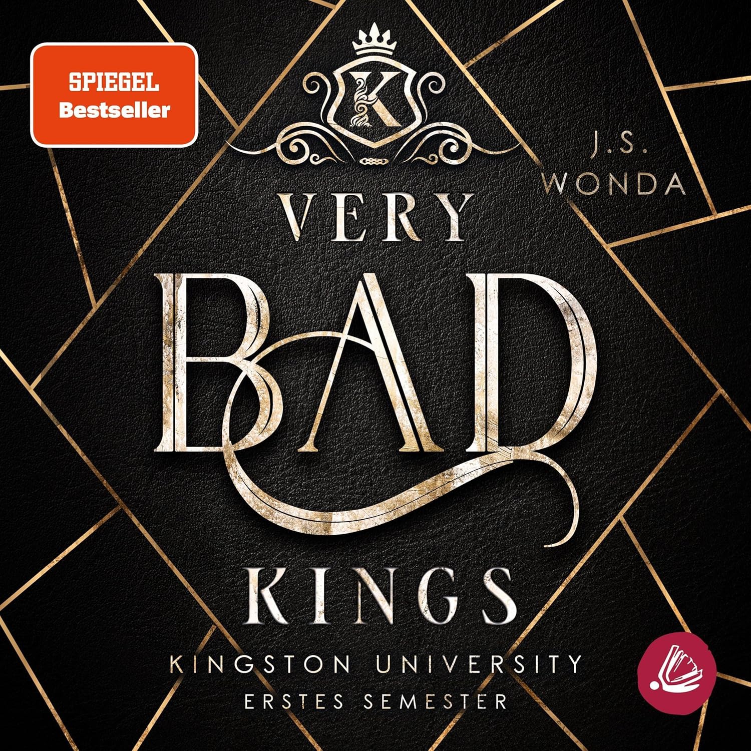 Very Bad Kings (Kingston University, #1)