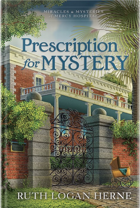 Prescription for Mystery  (Miracles and Mysteries of Mercy Hospital #2)