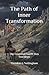 The Path of Inner Transformation by Theodore Nottingham