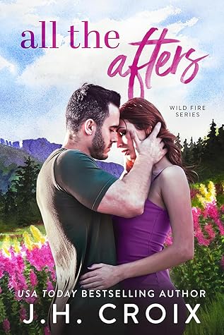 All the Afters (Wild Fire #1)