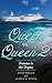 Queen Vs Queen 2: Trauma in the Tropics