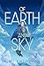 Of Earth and Sky (The Terra...