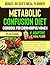 Metabolic Confusion Diet Co...
