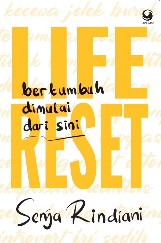 Life Reset - Bertumbuh Dimulai Dari Sini