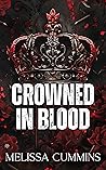 Crowned In Blood by Melissa Cummins
