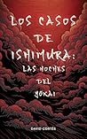 Book cover for Los Casos de Ishimura: Las Noches del Yōkai: (Una historia corta noir ambientada en Japón) (Spanish Edition)
