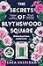 The Secrets of Blythswood Square: The gripping and scandalous new 2024 Scottish historical novel from the acclaimed author of The Fair Botanists