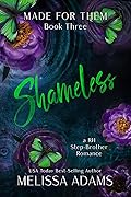 Shameless (Made for Them #3)