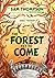 Little Island Books The Forest Yet to Come (The Wolfstongue Saga).