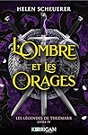 L'ombre et les orages by Helen Scheuerer