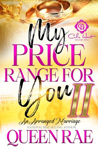 My Price Range For You 2: An Arranged Marriage: An African American Romance: Finale (Kindle Edition)