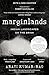 Marginlands by Arati Kumar-Rao Marginlands by Arati Kumar-Rao