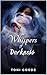 Whispers of Darkness