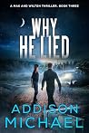 Why He Lied